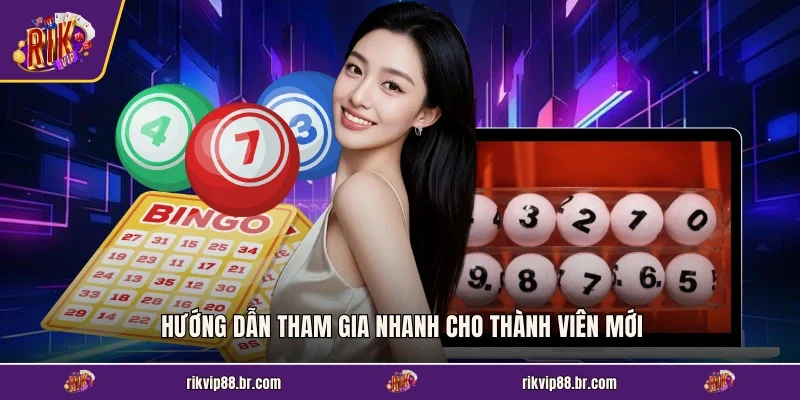 Hướng dẫn tham gia nhanh cho thành viên mới
